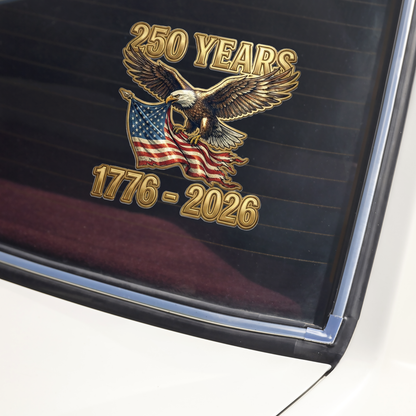 America's 250th Anniversary Car Decal – Patriotic Vinyl Sticker