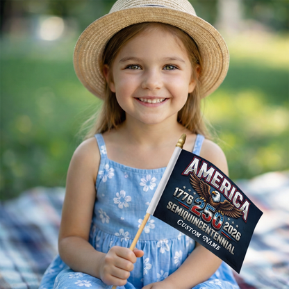 America 250 Semiquincentennial Handheld Flag – Custom Name Patriotic USA Eagle Flag 1776–2026