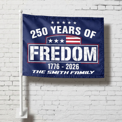 250 Years of Freedom Car Flag – Personalized Patriotic USA Flag 1776–2026