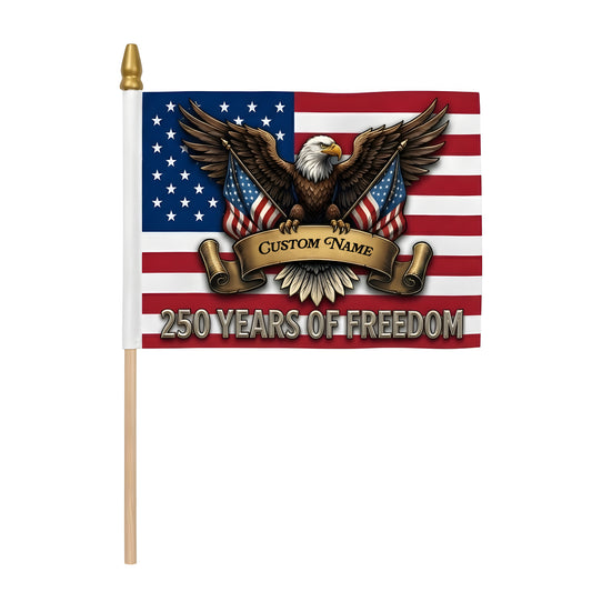 250 Years of Freedom USA Eagle Handheld Flag – Custom Name Patriotic American Flag
