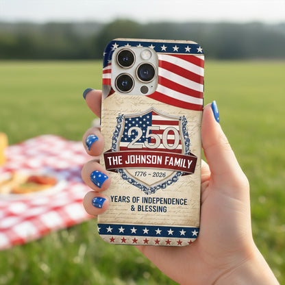 Custom Family Name Patriotic American, 250 Years of Blessing God Phone Case