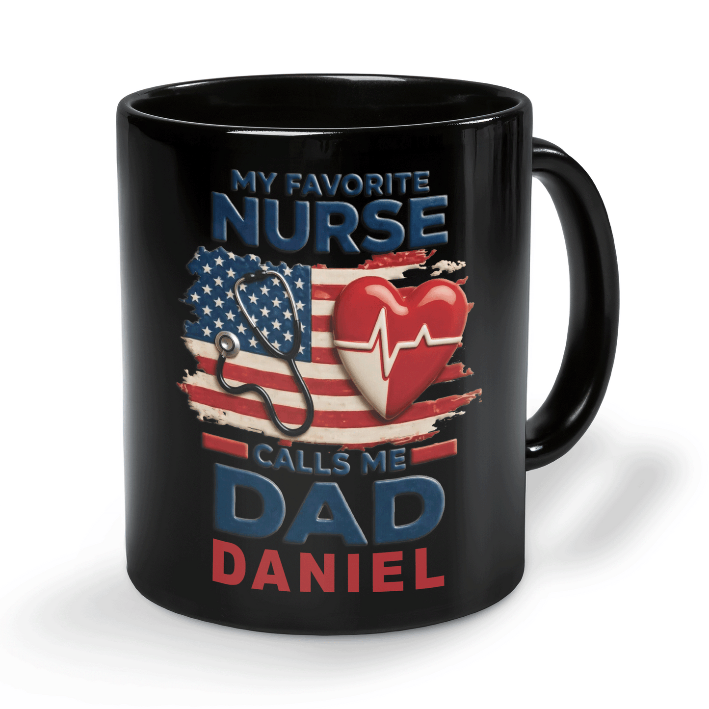 Personalized Dad Mug – My Favorite Nurse Calls Me Dad Custom Name Coffee Mug