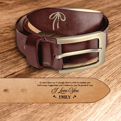 So Proud of You – Appreciation Gift for Him – Personalized Engraved Leather Belt