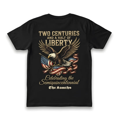 250 Years Of Freedom USA Eagle Shirt Two Centuries And A Half Of Liberty Patriotic Back Tee