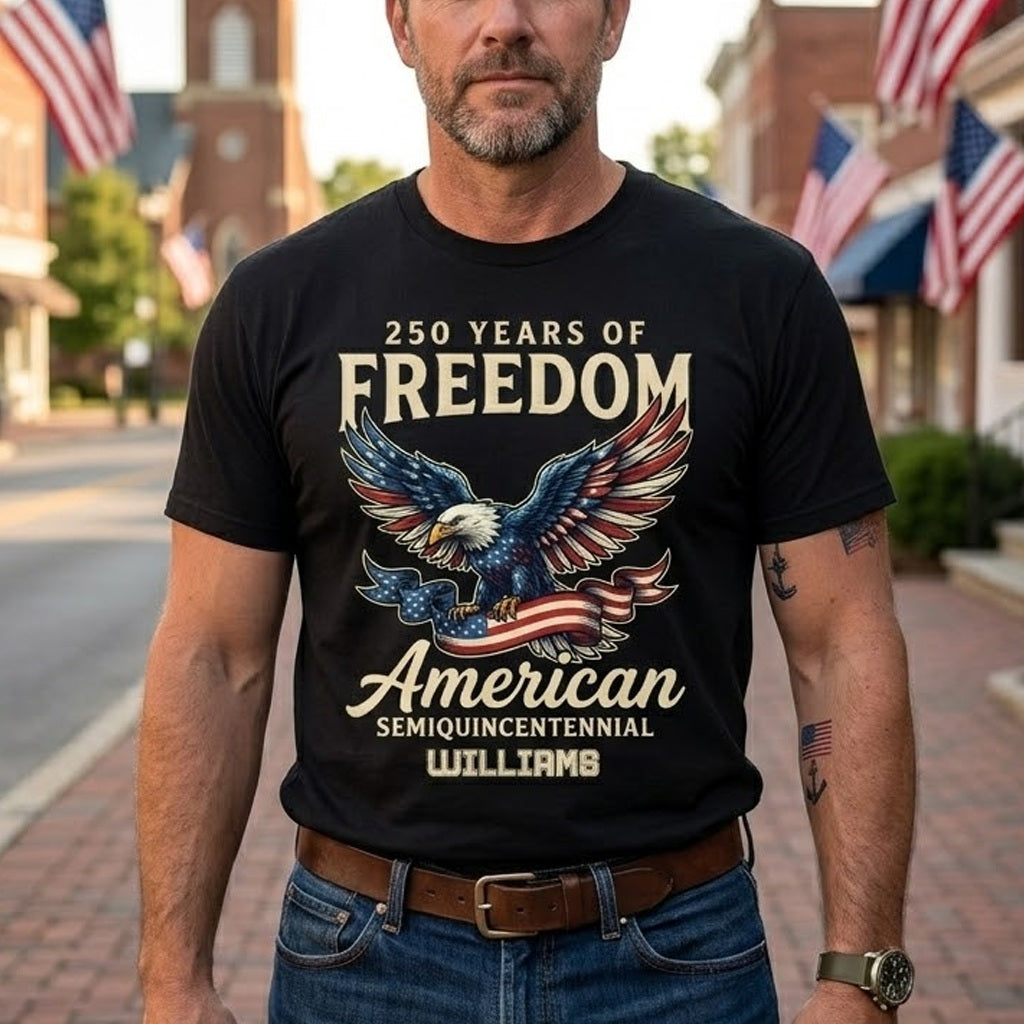 250 Years of Freedom American Shirt – Patriotic Eagle Semiquincentennial 1776–2026 Personalized Name Tee