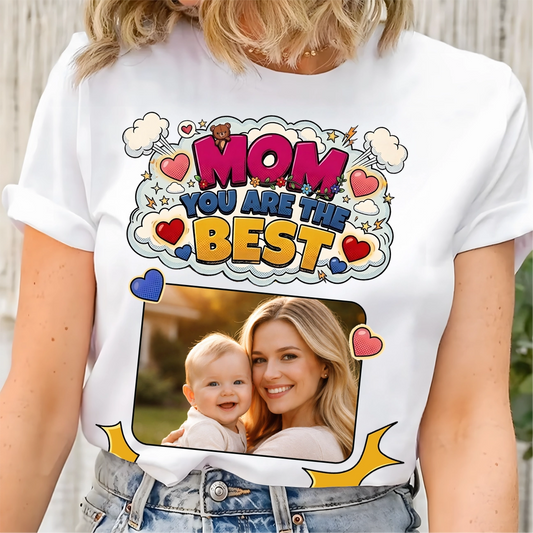 Women's Personalized Mom You Are The Best Custom Photo T-Shirt