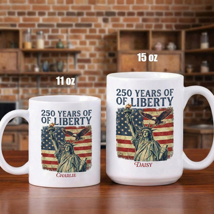 250 Years of Liberty Personalized White Mug – Custom Name America 250 Patriotic Mug 1776–2026