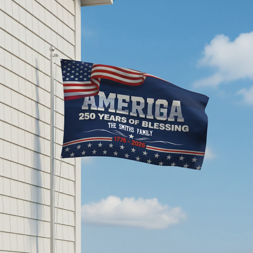 Personalized 250 Years of Blessing 1776-2026 God America Patriotic House Flag