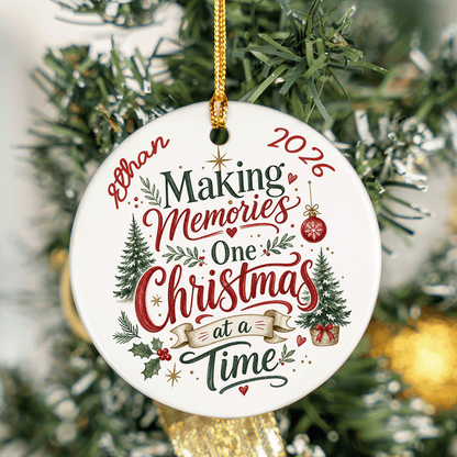 Personalized Making Memories One Christmas at a Time Round Ceramic Ornament with Custom Name