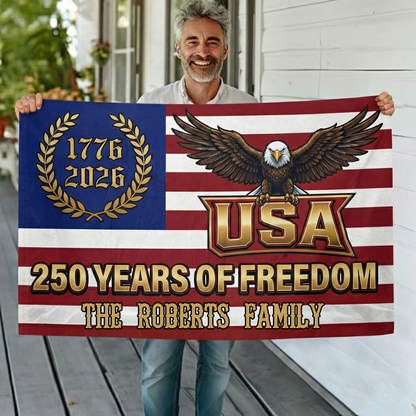 Custom Family Name 250 Years Of Freedom Eagle Patriotic 1776–2026 Banner House Flag