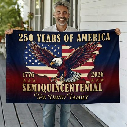 Custom Family Name 250 Years Of America Patriotic House Flag