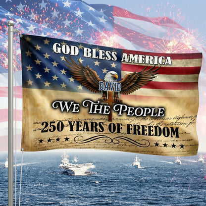 Personalized God Bless America 250 Years Of Freedom Banner House Flag