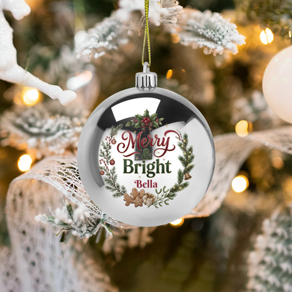 Personalized Name Merry And Bright Silver Ball Ornament, Custom Wreath Full Color Shatterproof Plastic Christmas Bauble