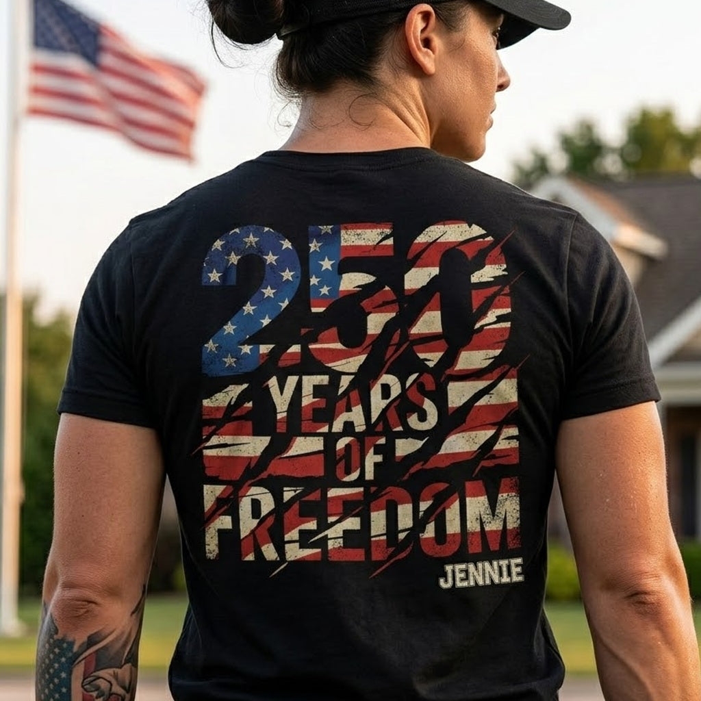 250 Years of Freedom Shirt – USA Flag Distressed Back Print 4th of July 2026 Personalized Name Tee