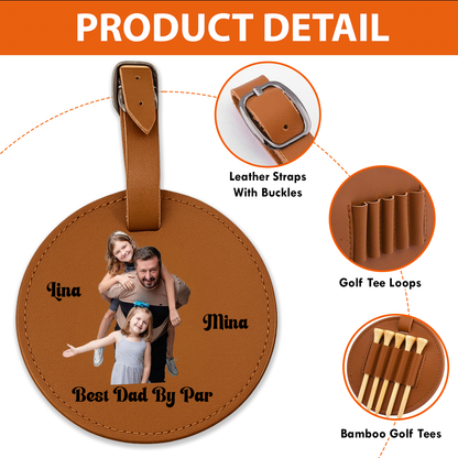 Personalized Leather Golf Bag Tag for Dad – “Best Dad By Par” Custom Gift