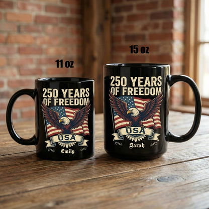 250 Years of Freedom USA Eagle Personalized Black Mug – Custom Name America 250 Patriotic Mug