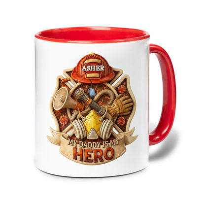Personalized Firefighter Dad Accent Mug – My Daddy Is My Hero Coffee Mug