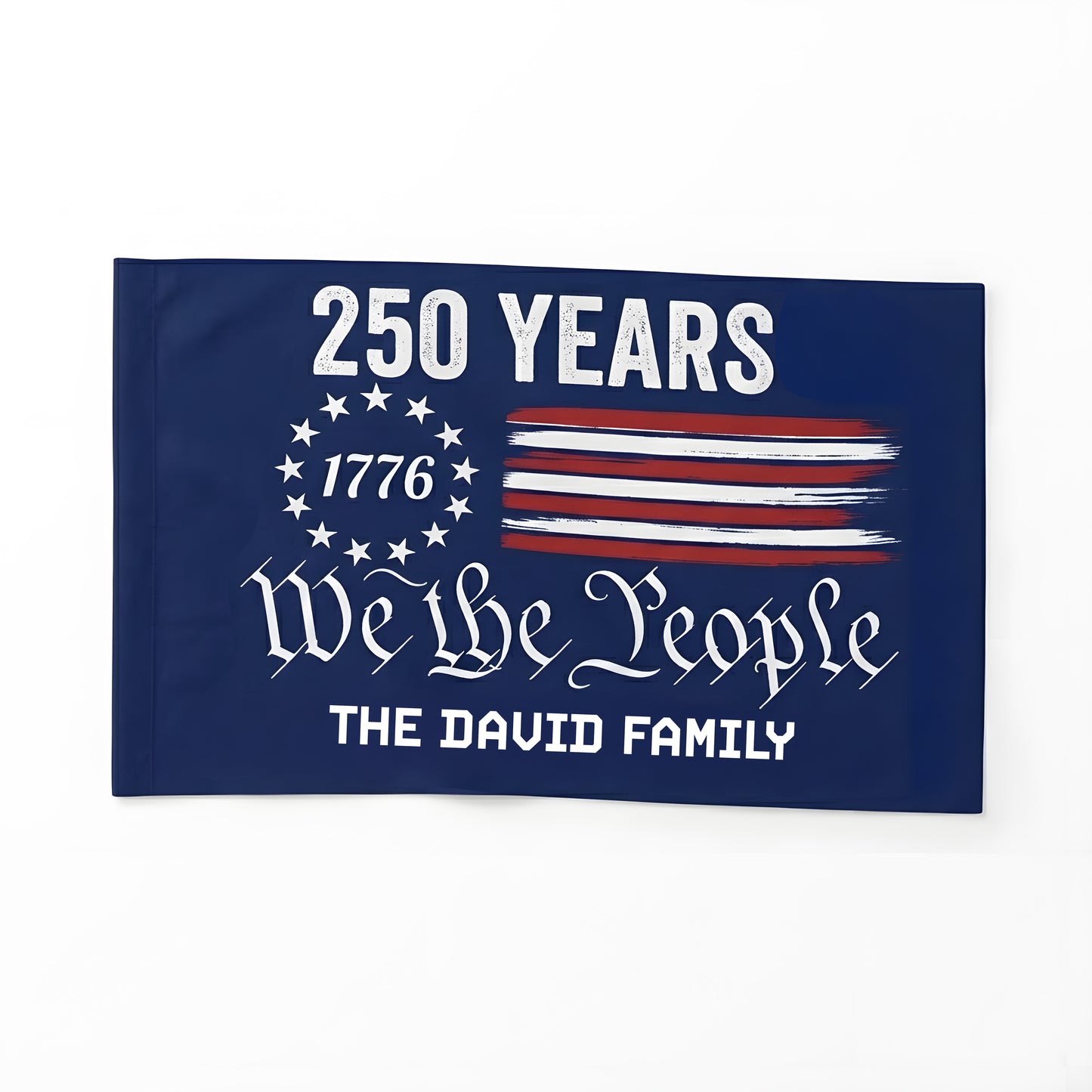 Custom Family Name We The People America 250 Years House Flag