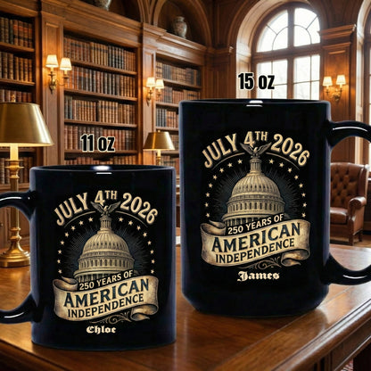July 4th 2026 America 250 Personalized Black Mug – Custom Name 250 Years of American Independence Mug