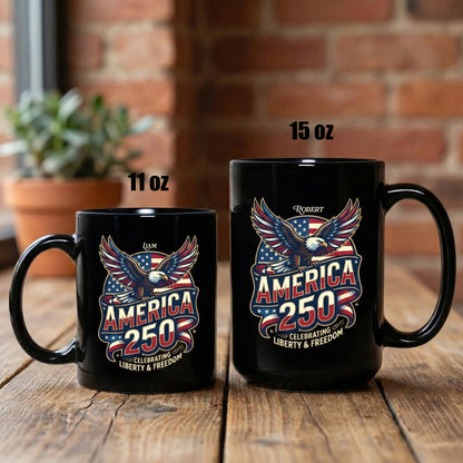America 250 Celebrating Liberty & Freedom Personalized Black Mug – Custom Name Patriotic Eagle Mug