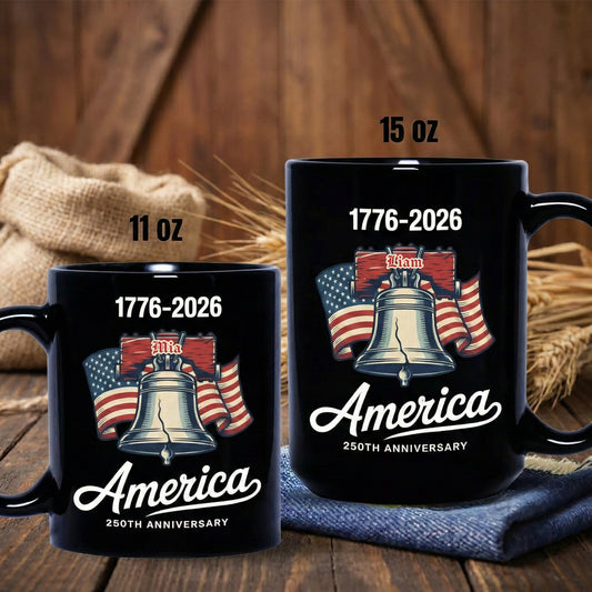 Celebrate 250 Years of America 1776 - 2026 Personalized Black Mug - USA 250th Anniversary Liberty Bell Patriotic Mug