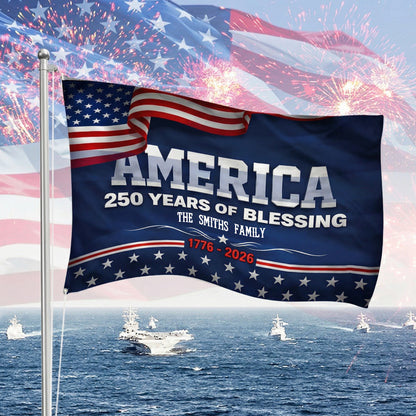 Personalized 250 Years of Blessing 1776-2026 God America Patriotic House Flag