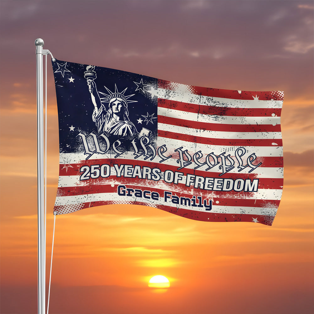 We The People 250 Years Of Freedom Double-Sided House Flag