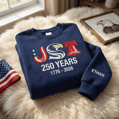 USA 250 Years 1776–2026 Embroidered Sweatshirt - Patriotic Independence Day Crewneck