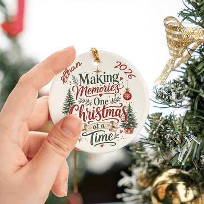 Personalized Making Memories One Christmas at a Time Round Ceramic Ornament with Custom Name