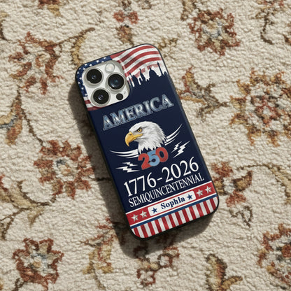 250 Years America Semiquincentennial Phone Case