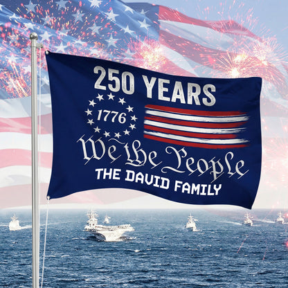 Custom Family Name We The People America 250 Years House Flag