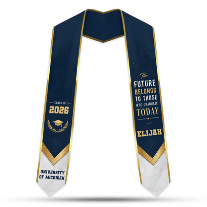 Personalized The Future Belongs to Those Who Graduate Today Graduation Stole – Custom Photo and Name