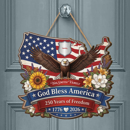 God Bless America 250 Years Of Freedom Custom Wood Sign USA Eagle Family Name Patriotic Decor
