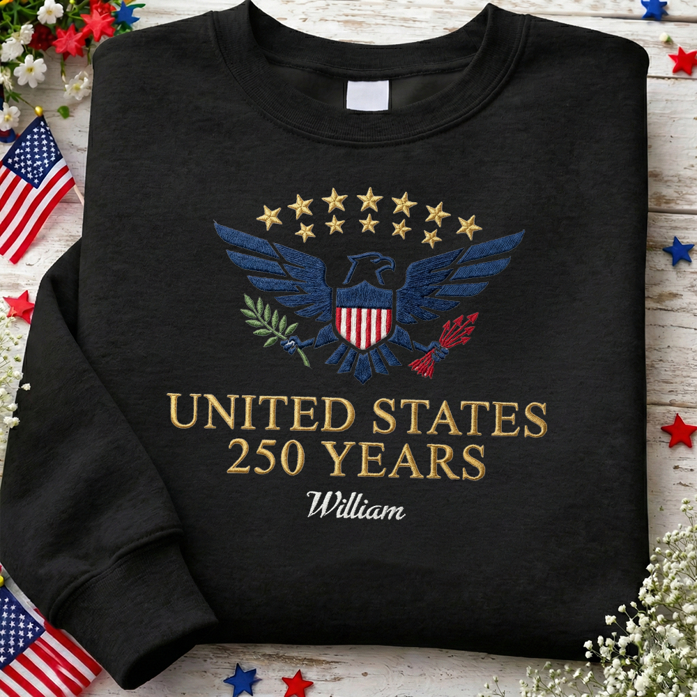 Custom Embroidered USA 250 Years Sweatshirt - Semiquincentennial Patriotic