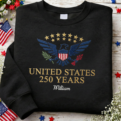 Custom Embroidered USA 250 Years Sweatshirt - Semiquincentennial Patriotic
