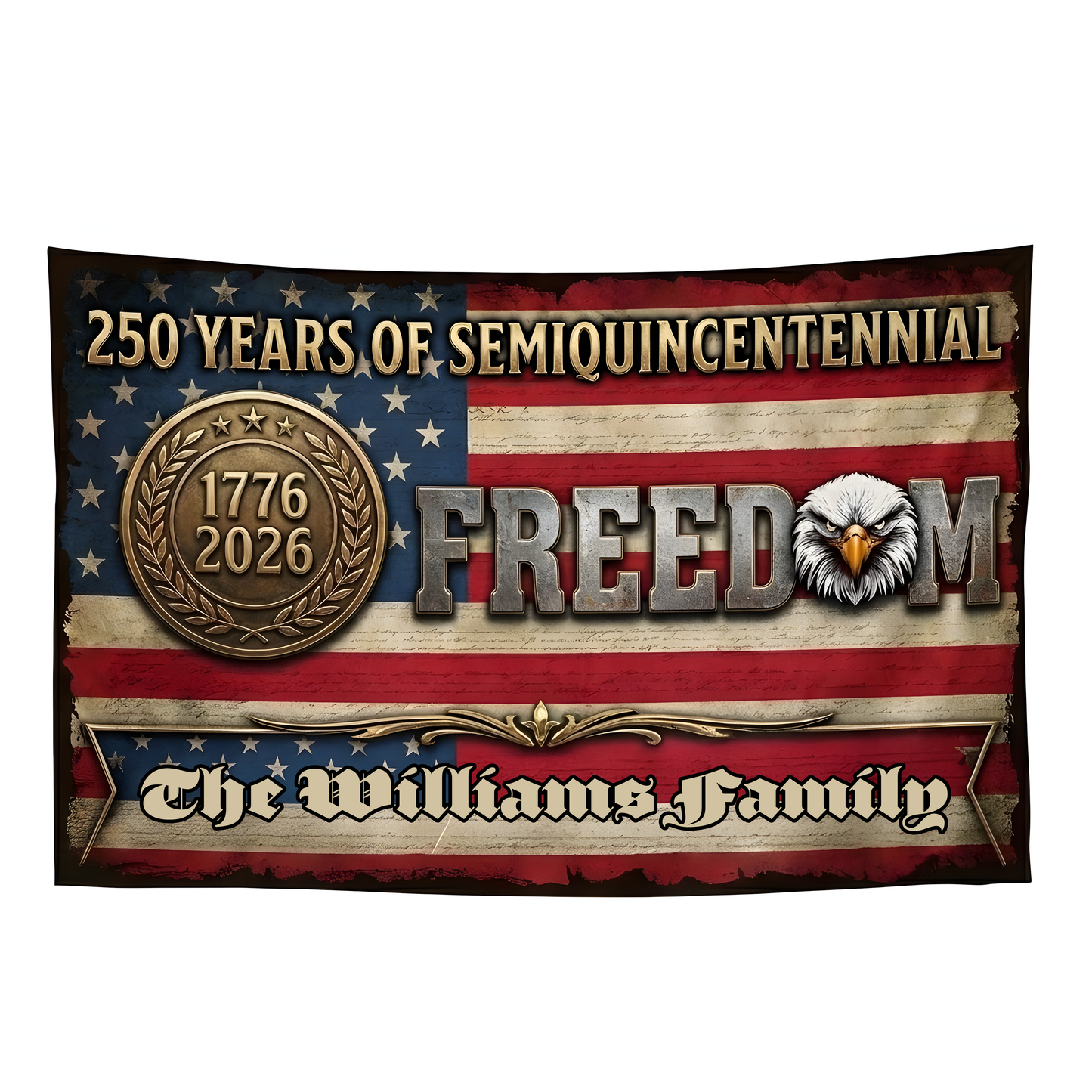 Custom Family Name 250 Years Of Freedom House Flag