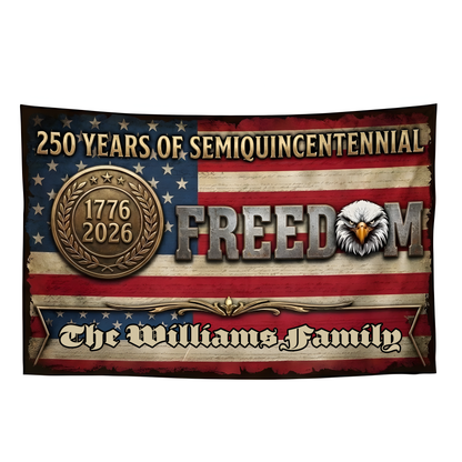 Custom Family Name 250 Years Of Freedom House Flag