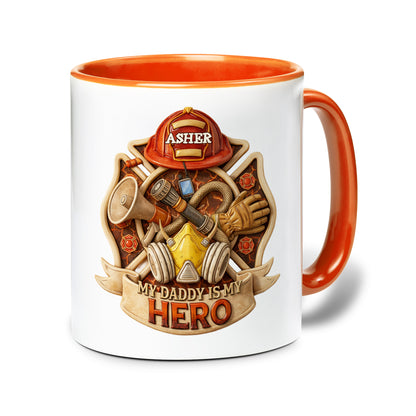 Personalized Firefighter Dad Accent Mug – My Daddy Is My Hero Coffee Mug