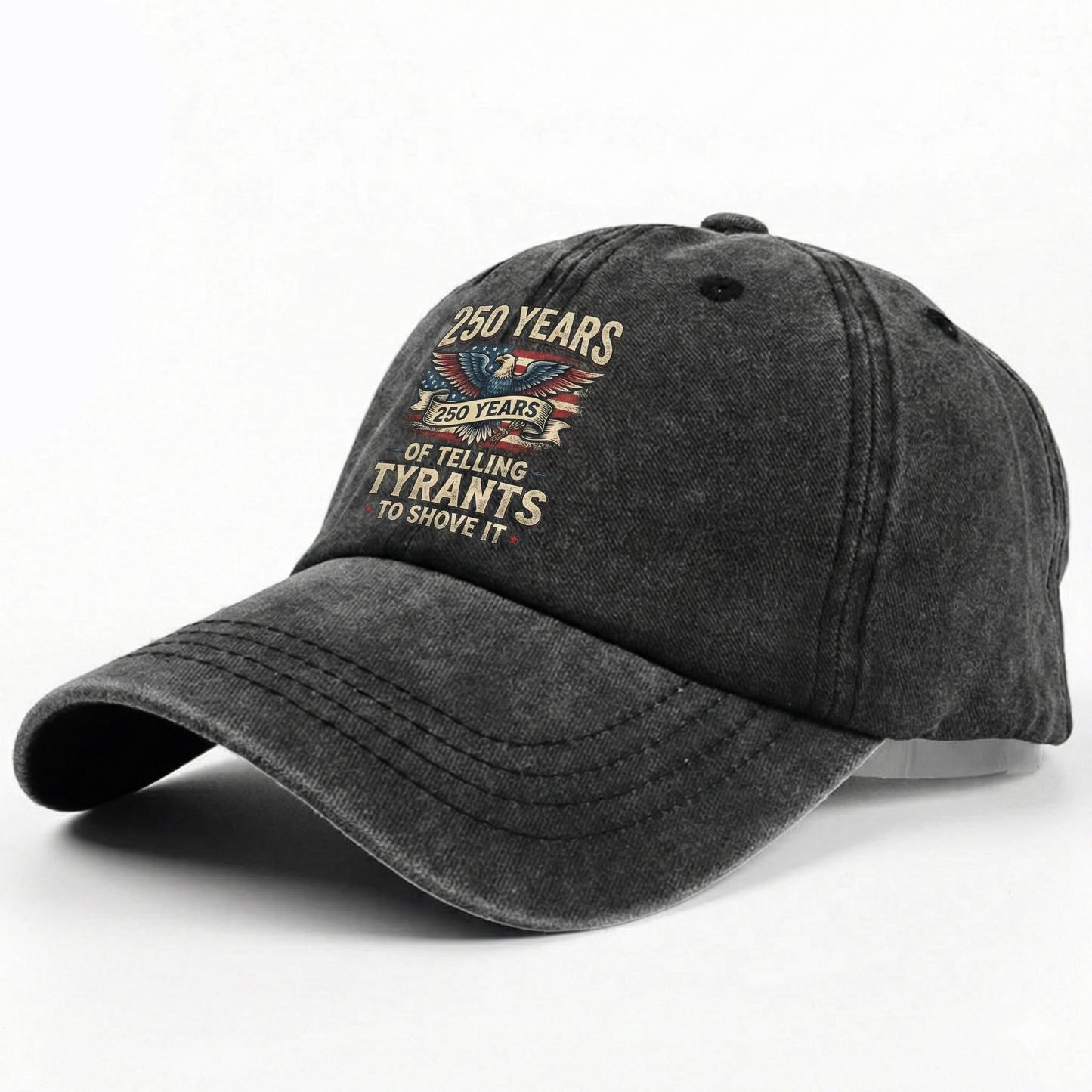 250 Years of Telling Tyrants Eagle Washed Denim Baseball Cap – Custom Name Patriotic USA 250th Anniversary Hat