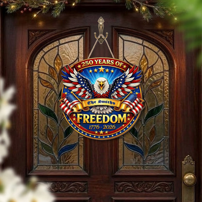 Personalized Freedom 250 Years Wood Sign – Custom Family Name America 1776-2026 Patriotic Door Sign