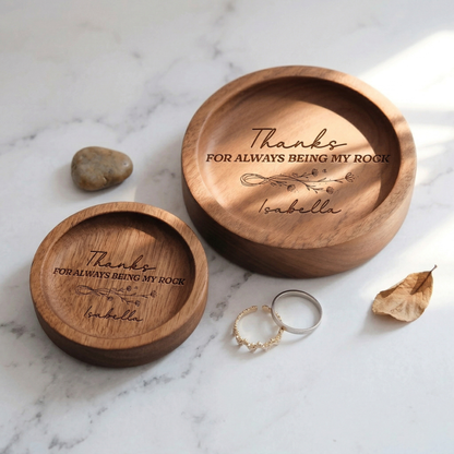 Thanks For Always Being My Rock – Personalized Wooden Ring Dish – Meaningful Gift for Mom