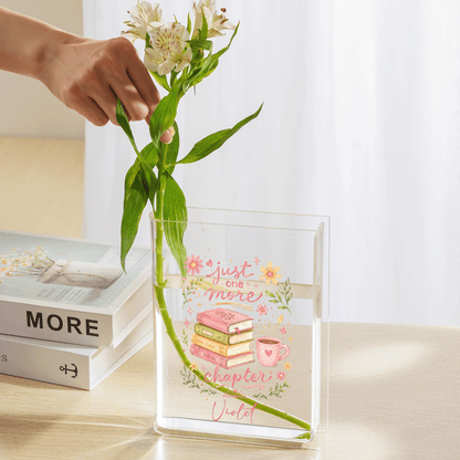 Personalized Just One More Chapter Acrylic Book Vase with Custom Name