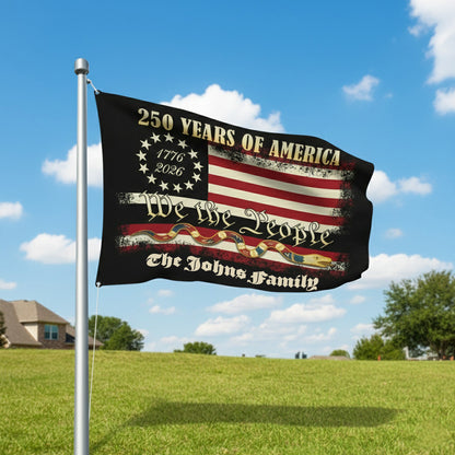 Custom We The People 1776 2026, 250 Years of American Heritage Patriotic Double-Sided Flag