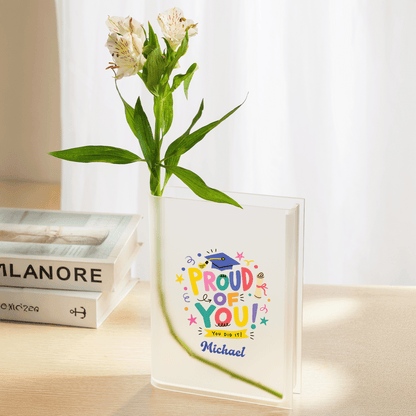 Personalized Proud of You Acrylic Book Vase, Custom Name Graduation Flower Vase