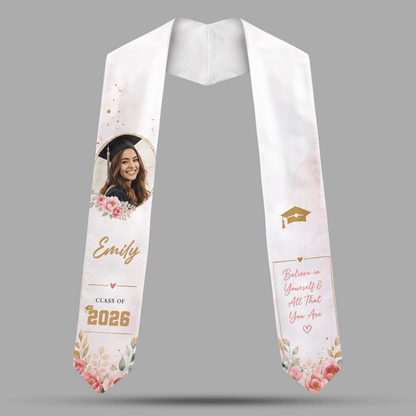 Personalized Believe in Yourself and All That You Are Graduation Stole – Custom Name