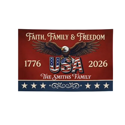 Custom Family Name Faith, Family & Freedom America 250 Years Patriotic Banner House Flag
