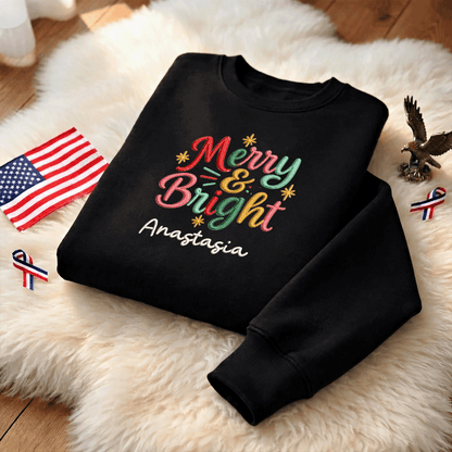 Personalized Embroidered Merry and Bright Sweatshirt with Custom Name