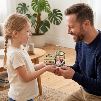 Personalized Heart Acrylic Plaque for Dad – Custom Photo & Year Father’s Day Gift, DNA Doesn’t Make a Father Love Does