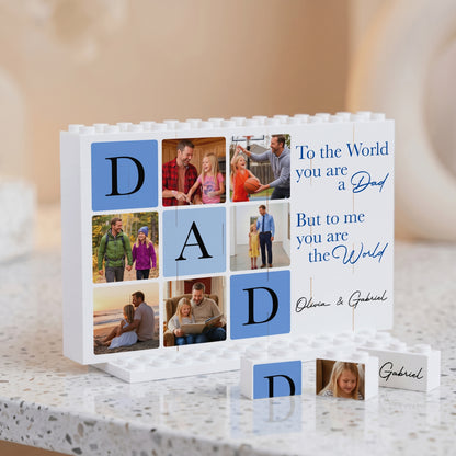 To The World You Are A Dad – Personalized Photo Building Block Desk Decor for Father’s Day