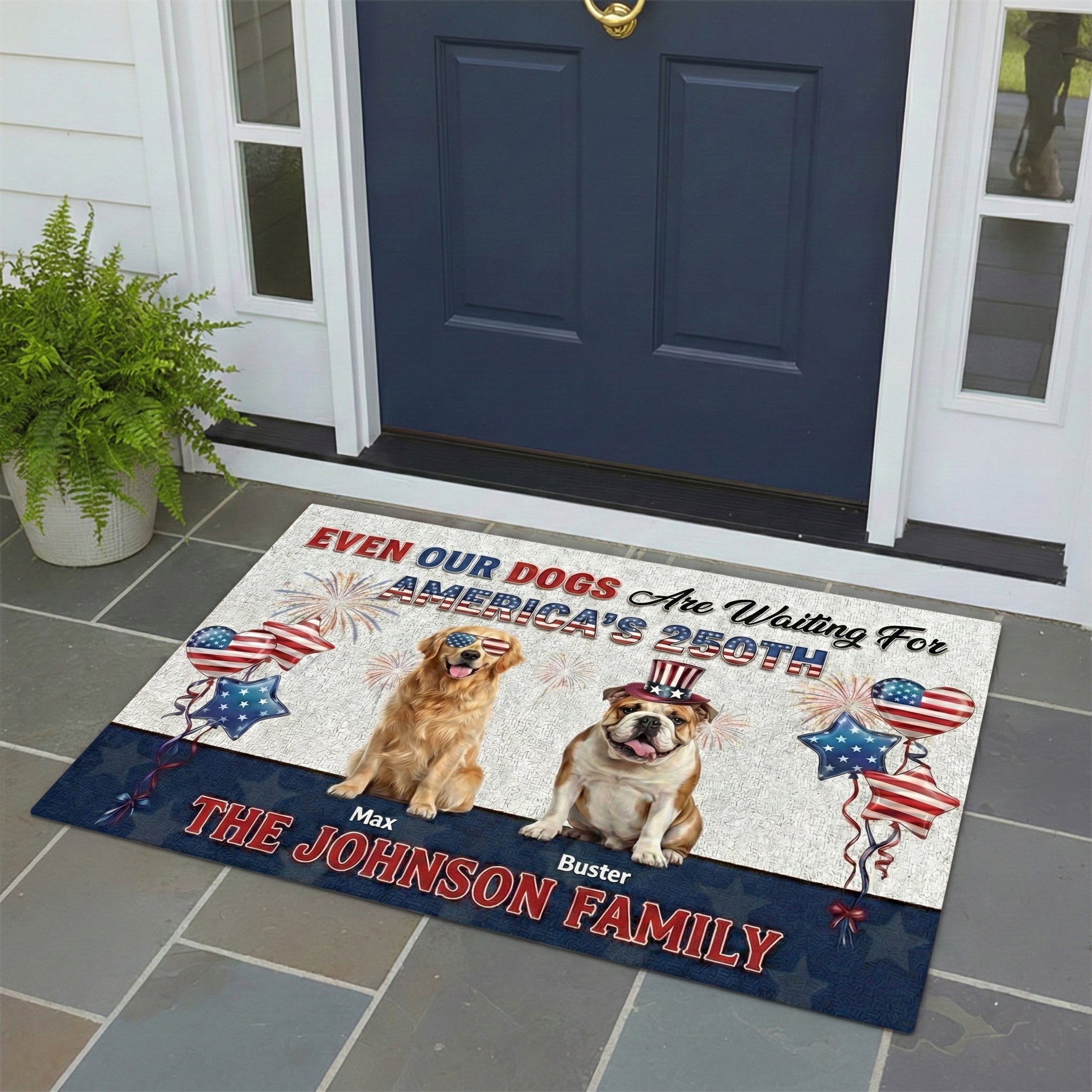 Even My Dog Is Ready for USA 250th Anniversary - Custom Dog Lover Doormat